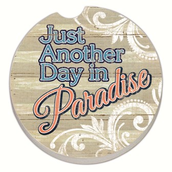 CART09896 - Another Day in Paradise Car Coaster