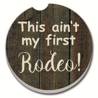 CART08782 - My First Rodeo! Car Coaster